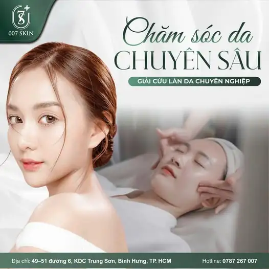 ĐÁNH THỨC LÀN DA RẠNG RỠ VỚI LIỆU TRÌNH CHĂM SÓC DA CHUYÊN SÂU TẠI 007 SKIN